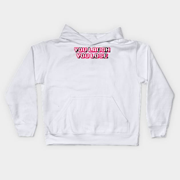 You Laugh You Lose Pewdiepie pewds Kids Hoodie by yellowpomelo